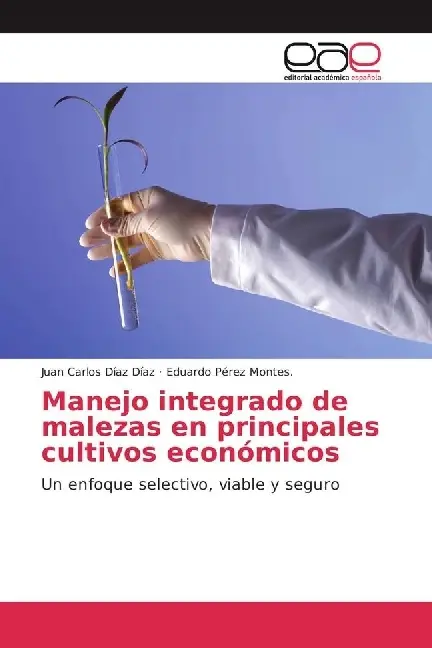 Cover: 9783841768339 | Manejo integrado de malezas en principales cultivos económicos | Buch