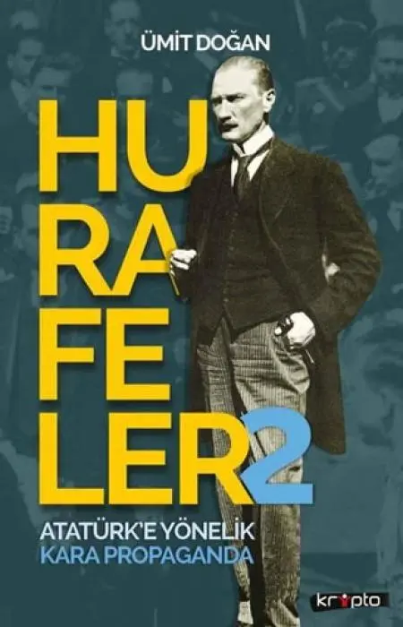 Cover: 9786057908339 | Hurafeler 2 - Atatürke Yönelik Kara Propaganda | Ümit Dogan | Buch