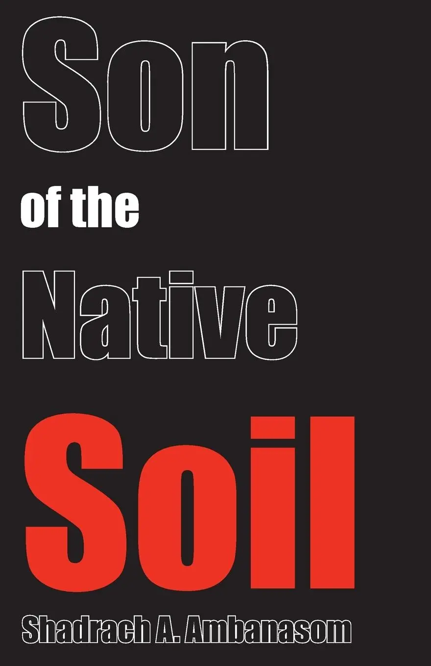 Cover: 9789956558339 | Son of the Native Soil | Shadrach Ambanasom | Taschenbuch | Englisch