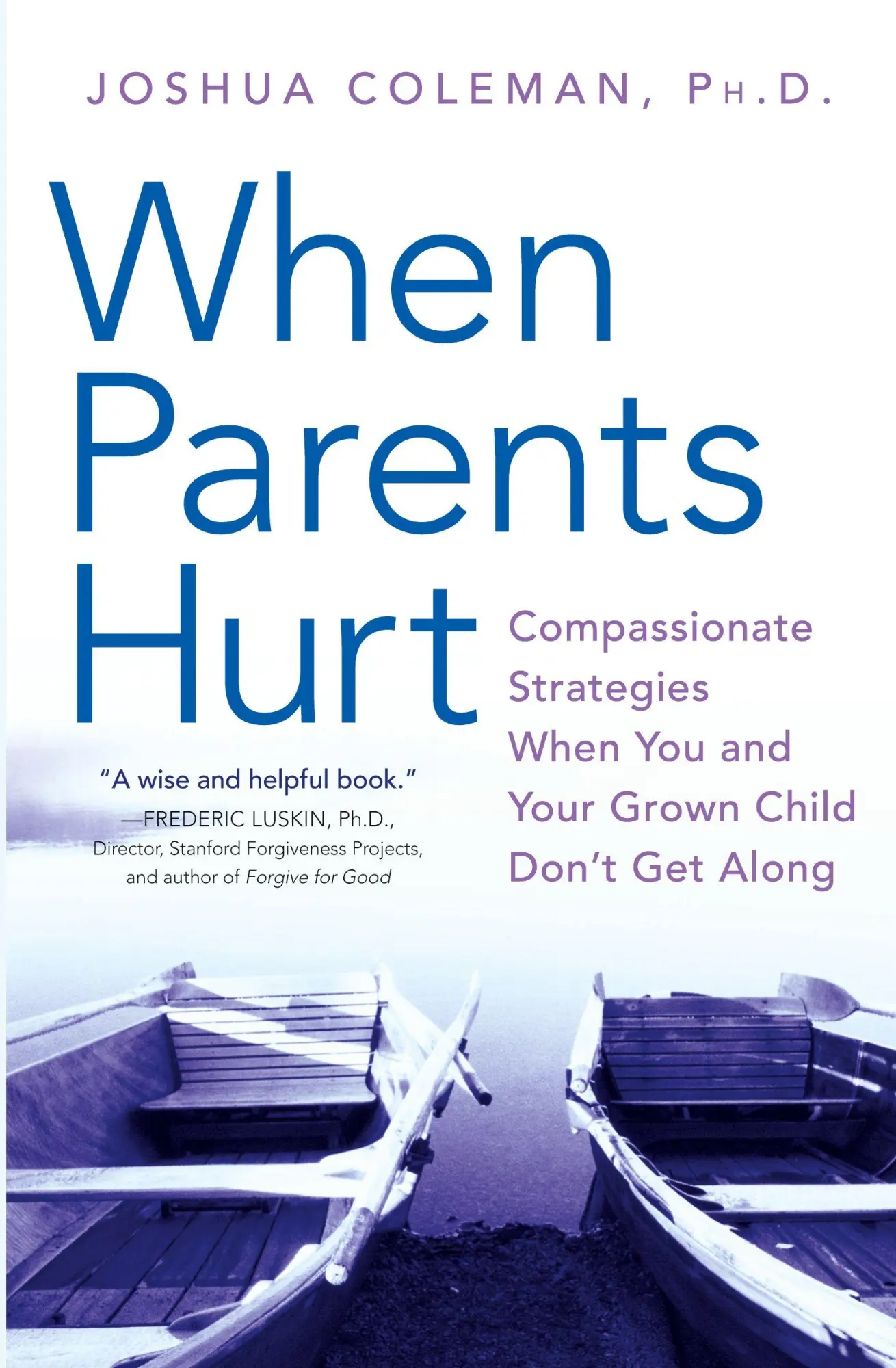 Cover: 9780061148439 | When Parents Hurt | Joshua Coleman | Taschenbuch | Englisch | 2008 Cover: 9780061148439 | When Parents Hurt | Joshua Coleman | Taschenbuch | Englisch | 2008