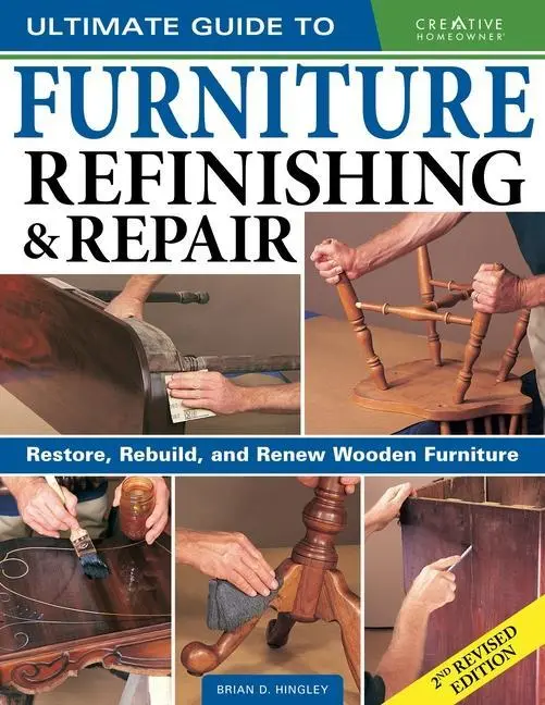 Cover: 9781580118439 | Ultimate Guide to Furniture Refinishing &amp; Repair, 2nd Revised Edition