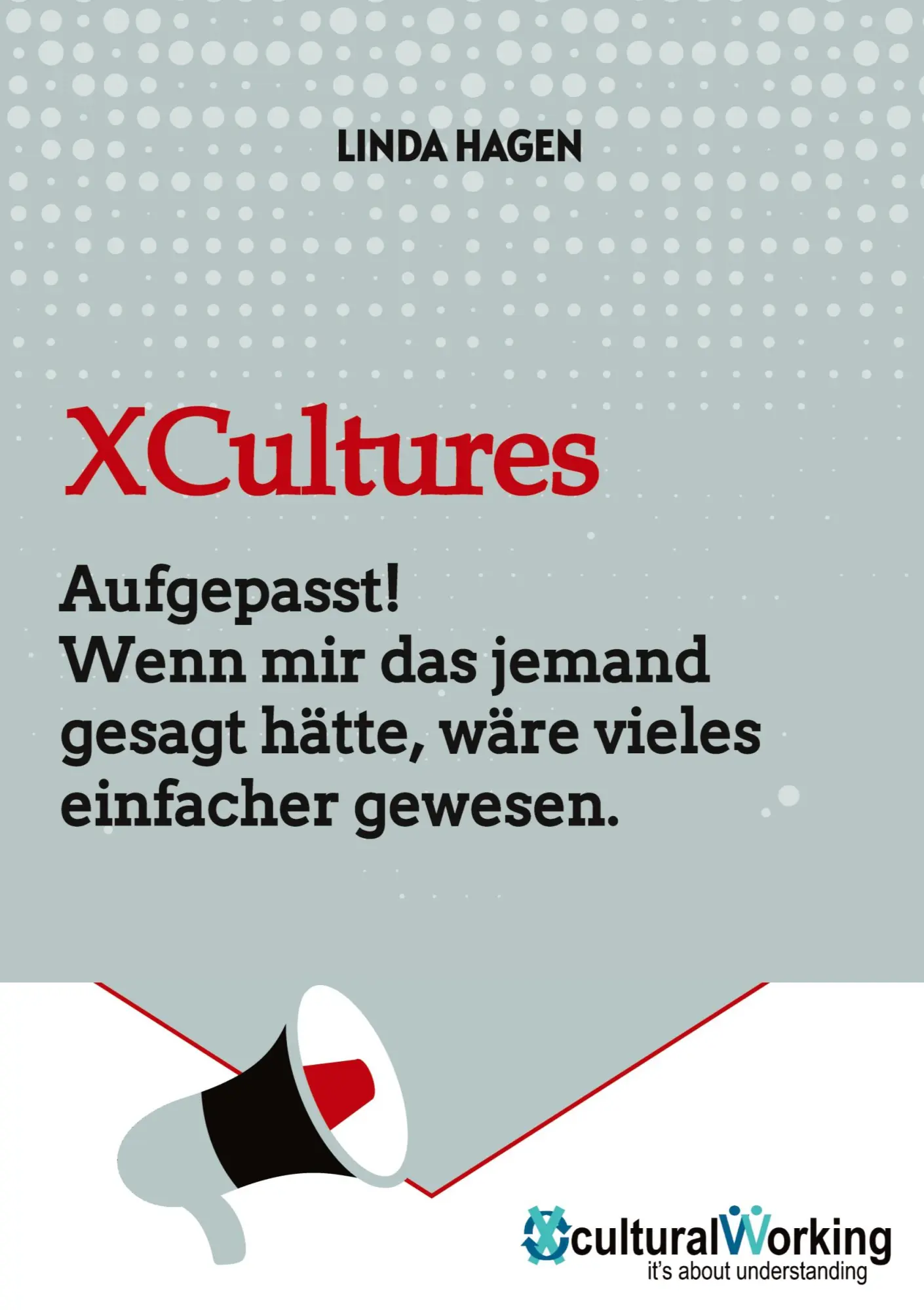 Cover: 9783347748439 | XCultures | Linda Hagen | Taschenbuch | Paperback | 180 S. | Deutsch