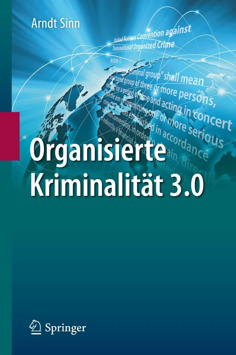 Cover: 9783662498439 | Organisierte Kriminalität 3.0 | Arndt Sinn | Buch | xiii | Deutsch
