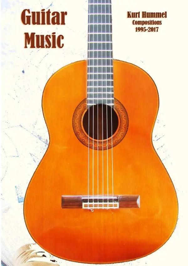 Cover: 9783746718439 | Guitar Music Compositions 1995-2017 | Kurt Hummel | Taschenbuch