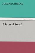 A Personal Record | Joseph Conrad | Taschenbuch | Paperback | 128 S. | Englisch | 2011 | TREDITION CLASSICS | EAN 9783842438439 - Conrad, Joseph