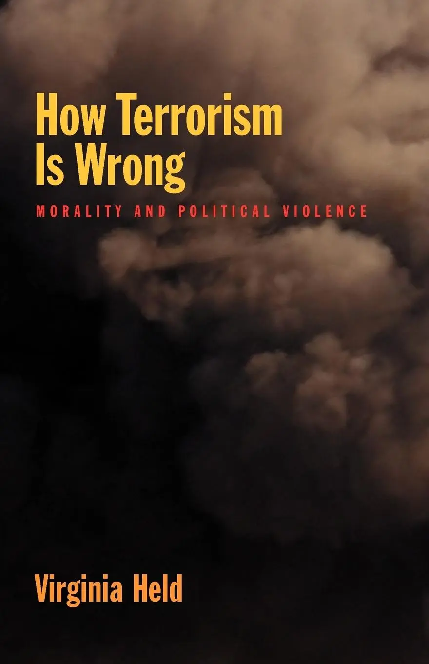 Cover: 9780199778539 | How Terrorism Is Wrong | Morality and Political Violence | Held | Buch