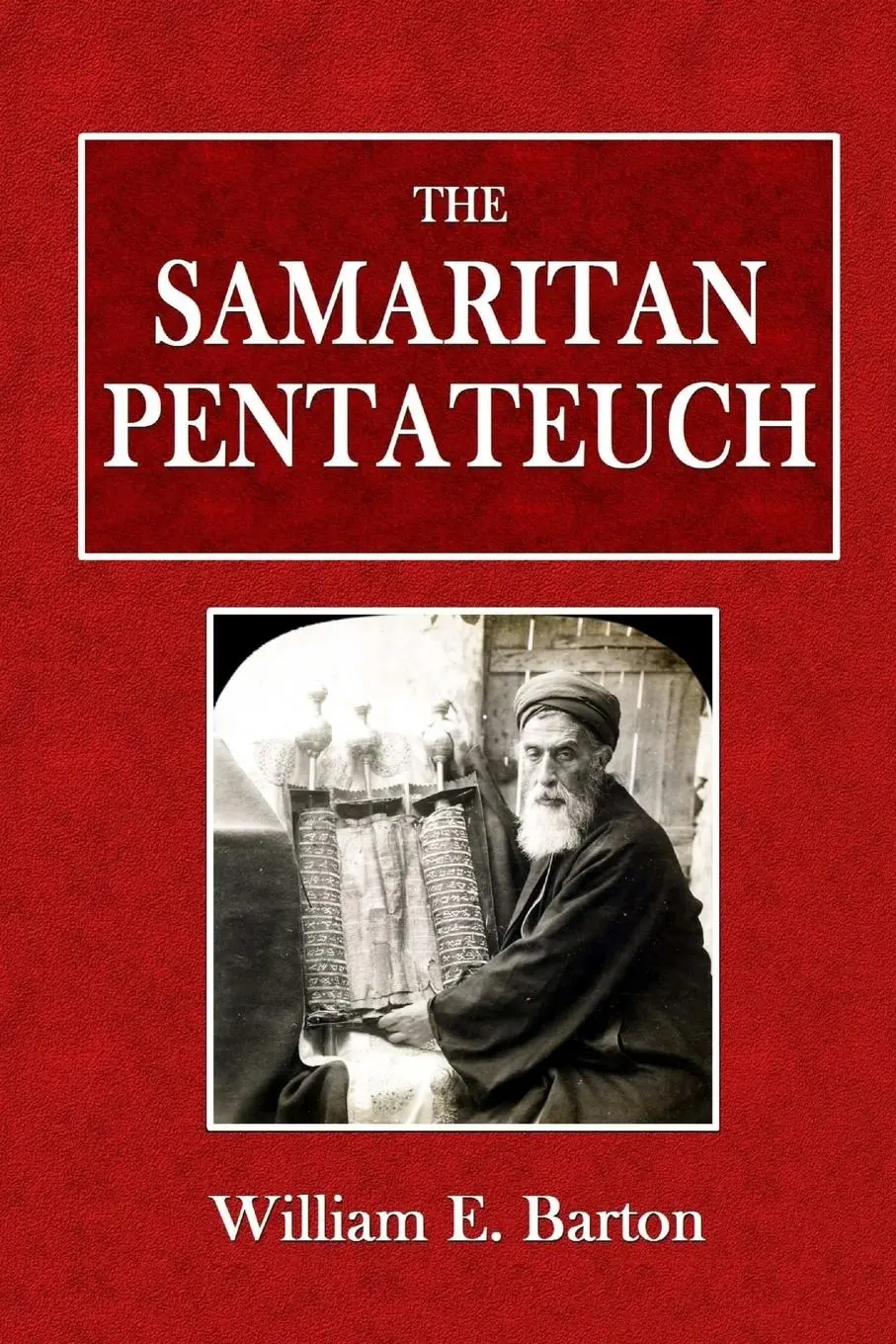 Cover: 9780359088539 | The Samaritan Pentateuch | William E. Barton | Taschenbuch | Englisch