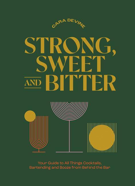 Cover: 9781743798539 | Strong, Sweet and Bitter | Cara Devine | Buch | Gebunden | Englisch