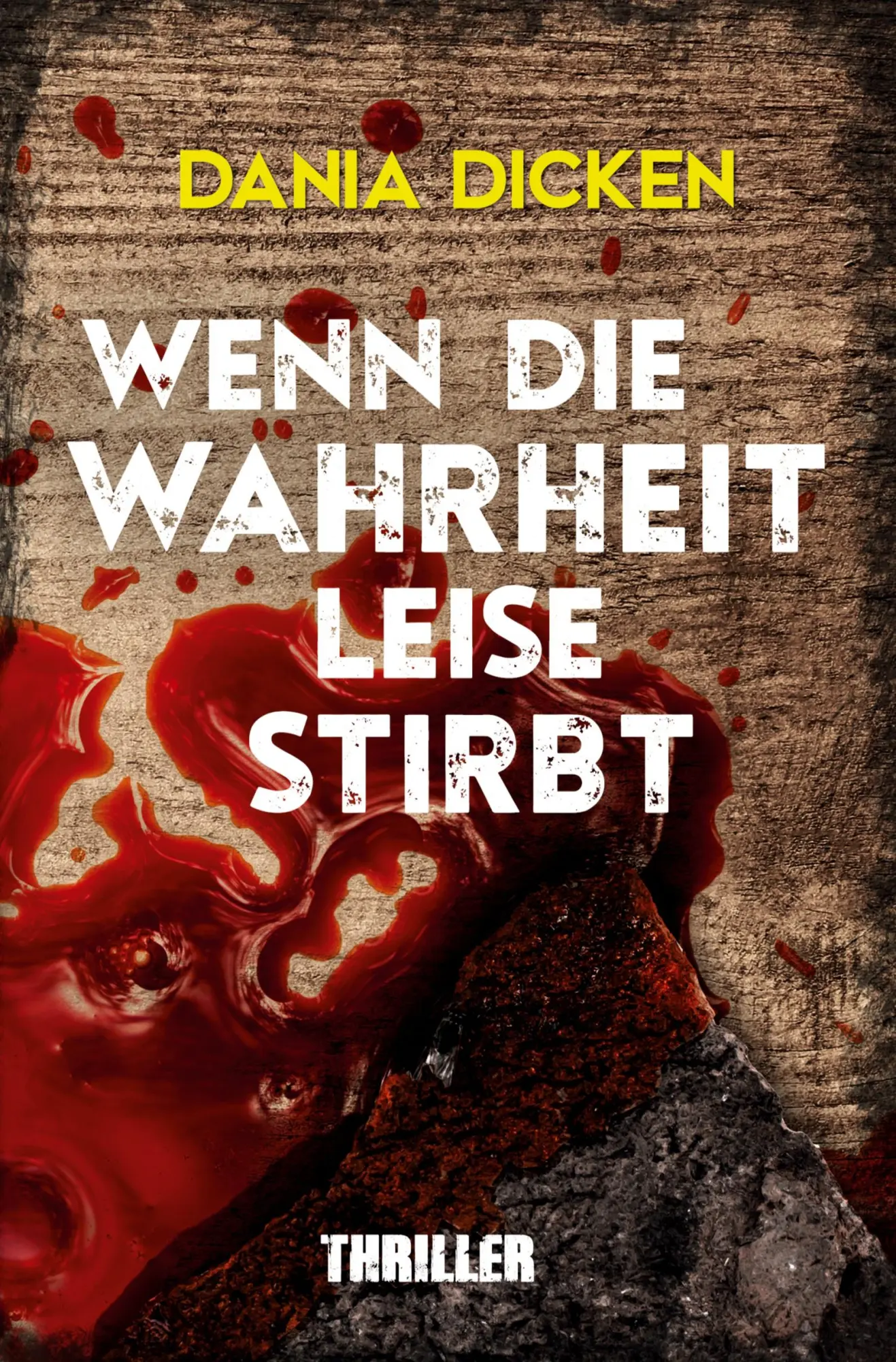 Cover: 9783757908539 | Wenn die Wahrheit leise stirbt | Dania Dicken | Taschenbuch | 296 S.
