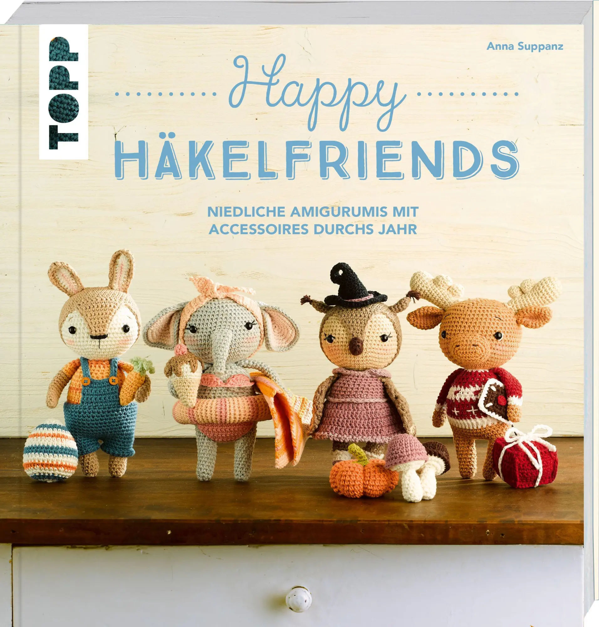 Cover: 9783772448539 | Happy Häkelfriends | Niedliche Amigurumis mit Accessoires durchs Jahr