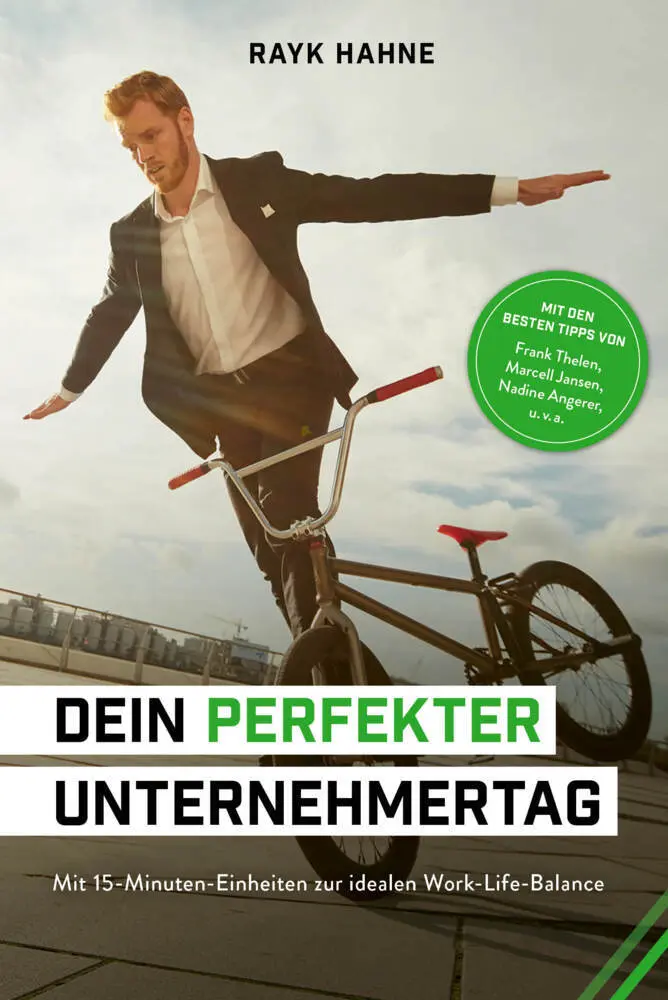Cover: 9783959728539 | Dein perfekter Unternehmertag | Rayk Hahne | Taschenbuch | 240 S.