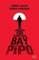 Cover: 9786059658539 | Bay Pipo | Soner Yalcin (u. a.) | Taschenbuch | Türkisch | 2020