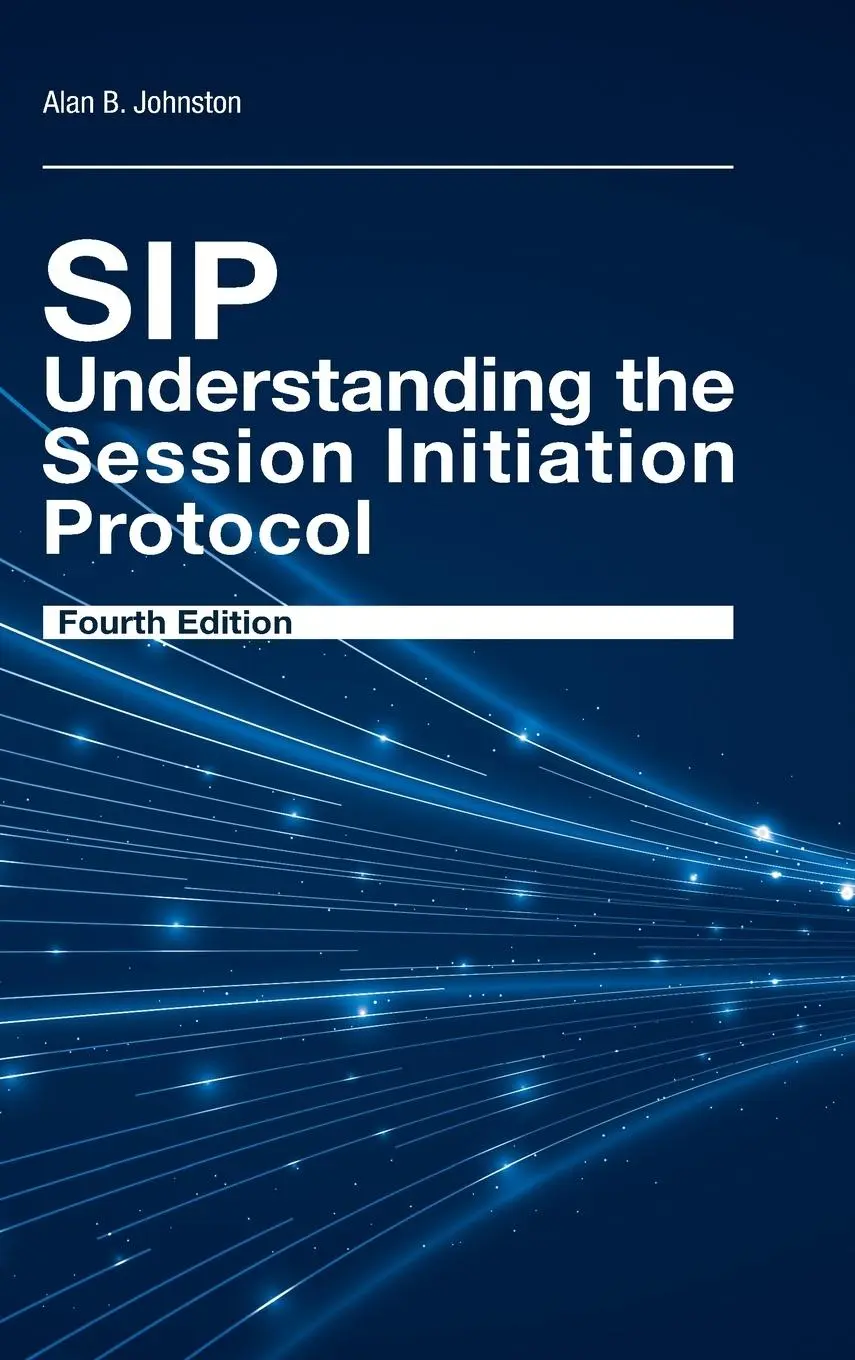 Cover: 9781608078639 | Sip: Understanding the Session 4th Ed | Alan B. Johnston | Buch | 2015