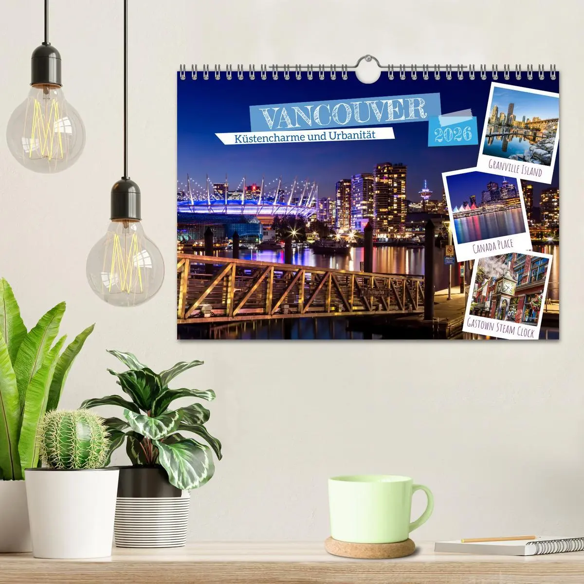Bild: 9783457308639 | VANCOUVER Küstencharme und Urbanität (Wandkalender 2026 DIN A4...