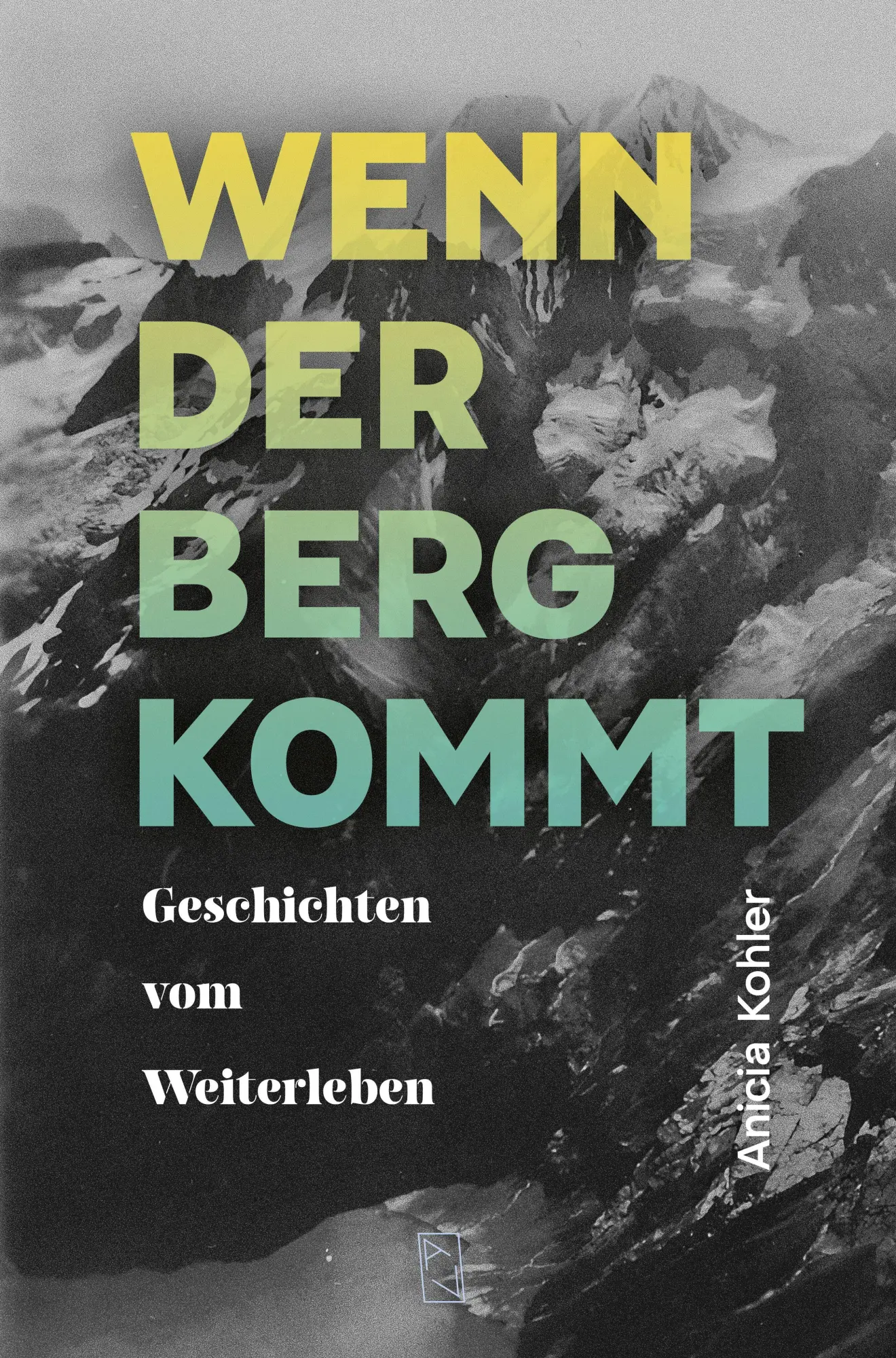 Wenn der Berg kommt - Neuware