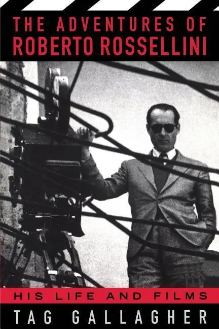 Cover: 9780306808739 | The Adventures of Roberto Rossellini | His Life and Films | Gallagher