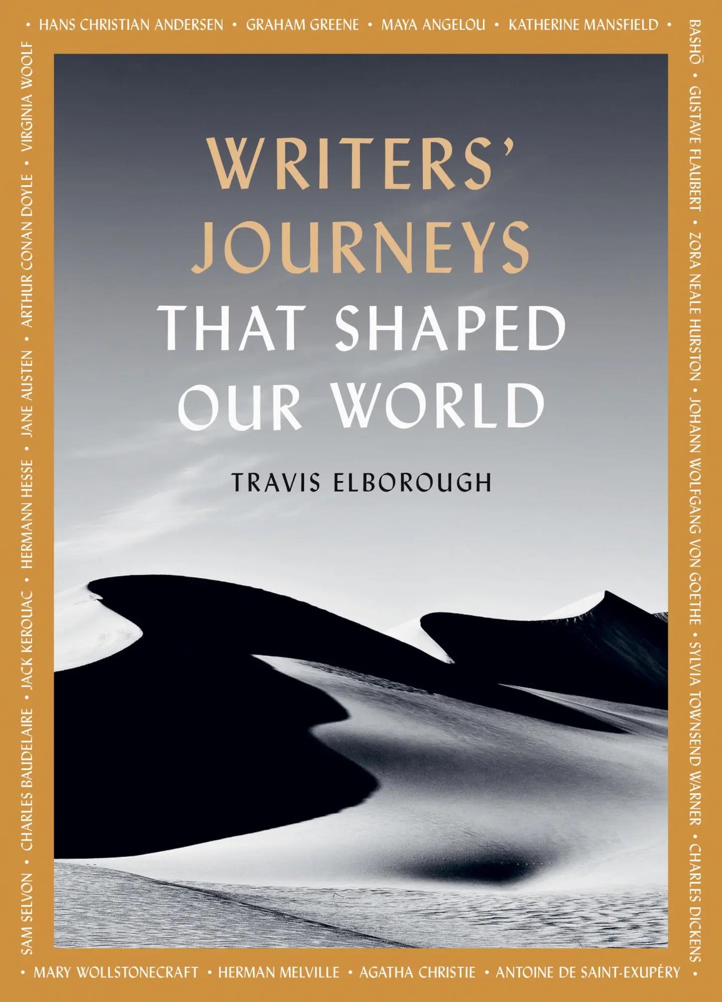 Cover: 9780711268739 | Writers' Journeys That Shaped Our World | Travis Elborough | Buch