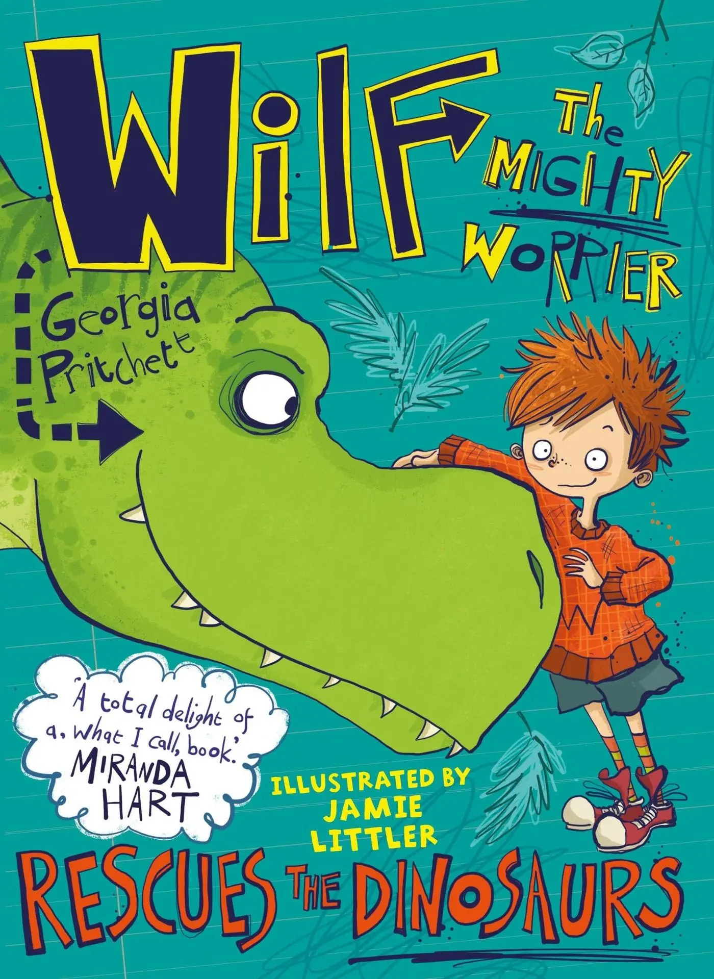 Cover: 9781784298739 | Wilf the Mighty Worrier Rescues the Dinosaurs | Georgia Pritchett