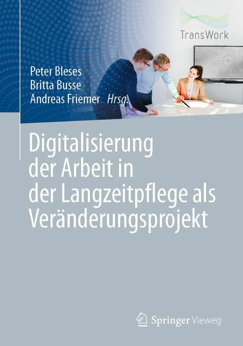 Cover: 9783662608739 | Digitalisierung der Arbeit in der Langzeitpflege als...