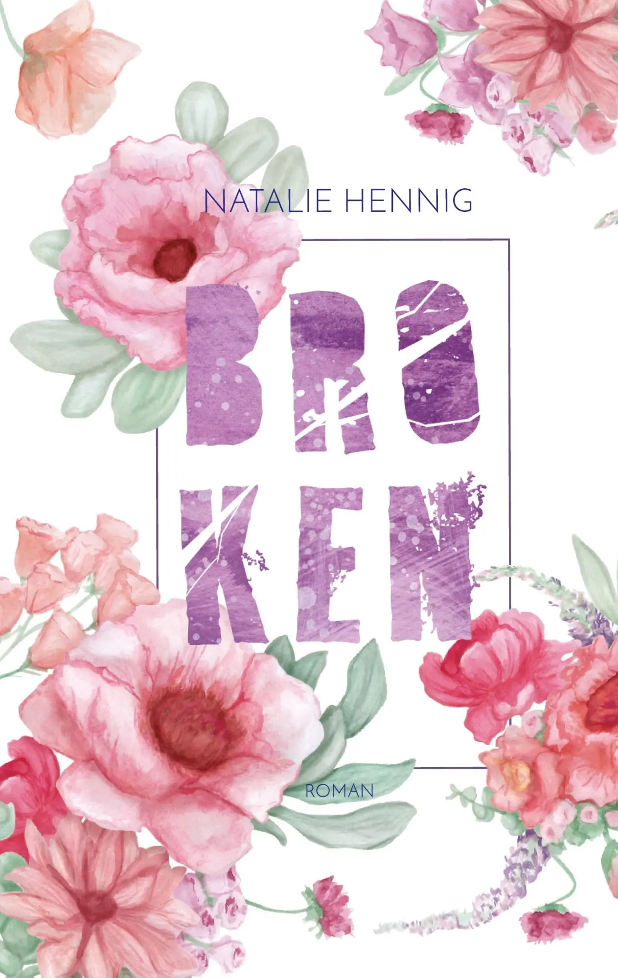 Cover: 9783751948739 | Broken | Natalie Hennig | Taschenbuch | 344 S. | Deutsch | 2020