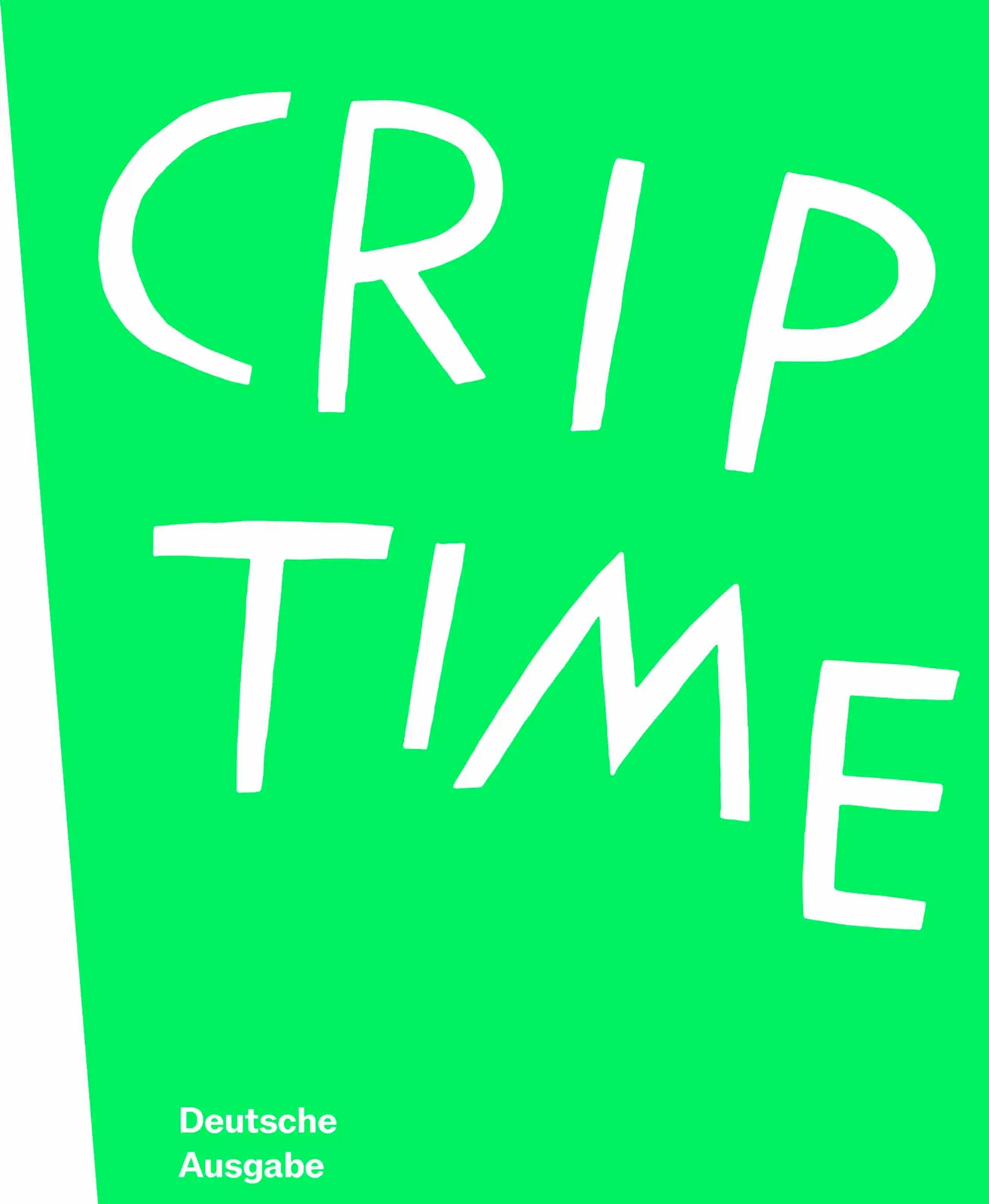 Cover: 9783753308739 | Crip Time (dt.) | Museum Moderner Kunst, Frankfurt am Main | Pfeffer