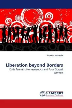 Cover: 9783838308739 | Liberation beyond Borders | Surekha Nelavala | Taschenbuch | Paperback