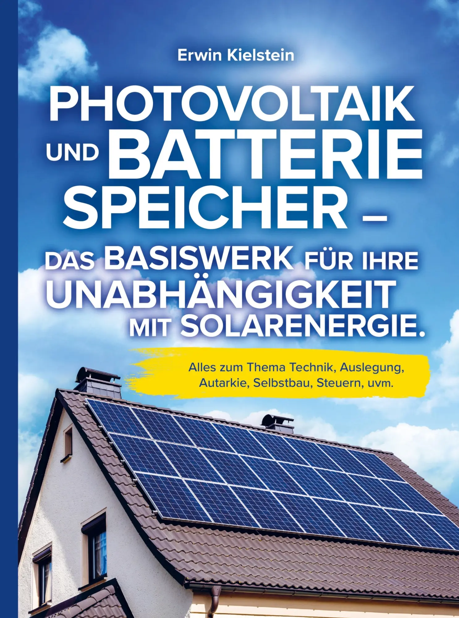 Cover: 9789403618739 | Photovoltaik und Batteriespeicher | Erwin Kielstein | Taschenbuch