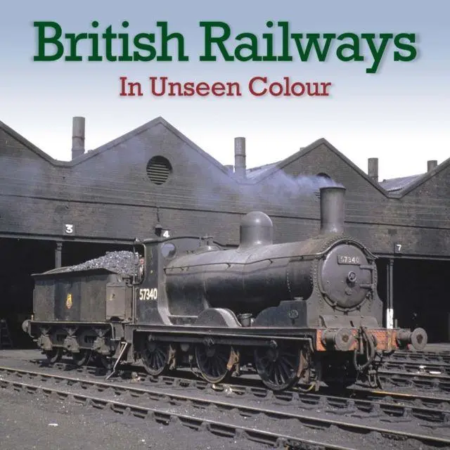 Cover: 9781909328839 | British Railways In Unseen Colour | Kevin Robertson | Buch | Gebunden