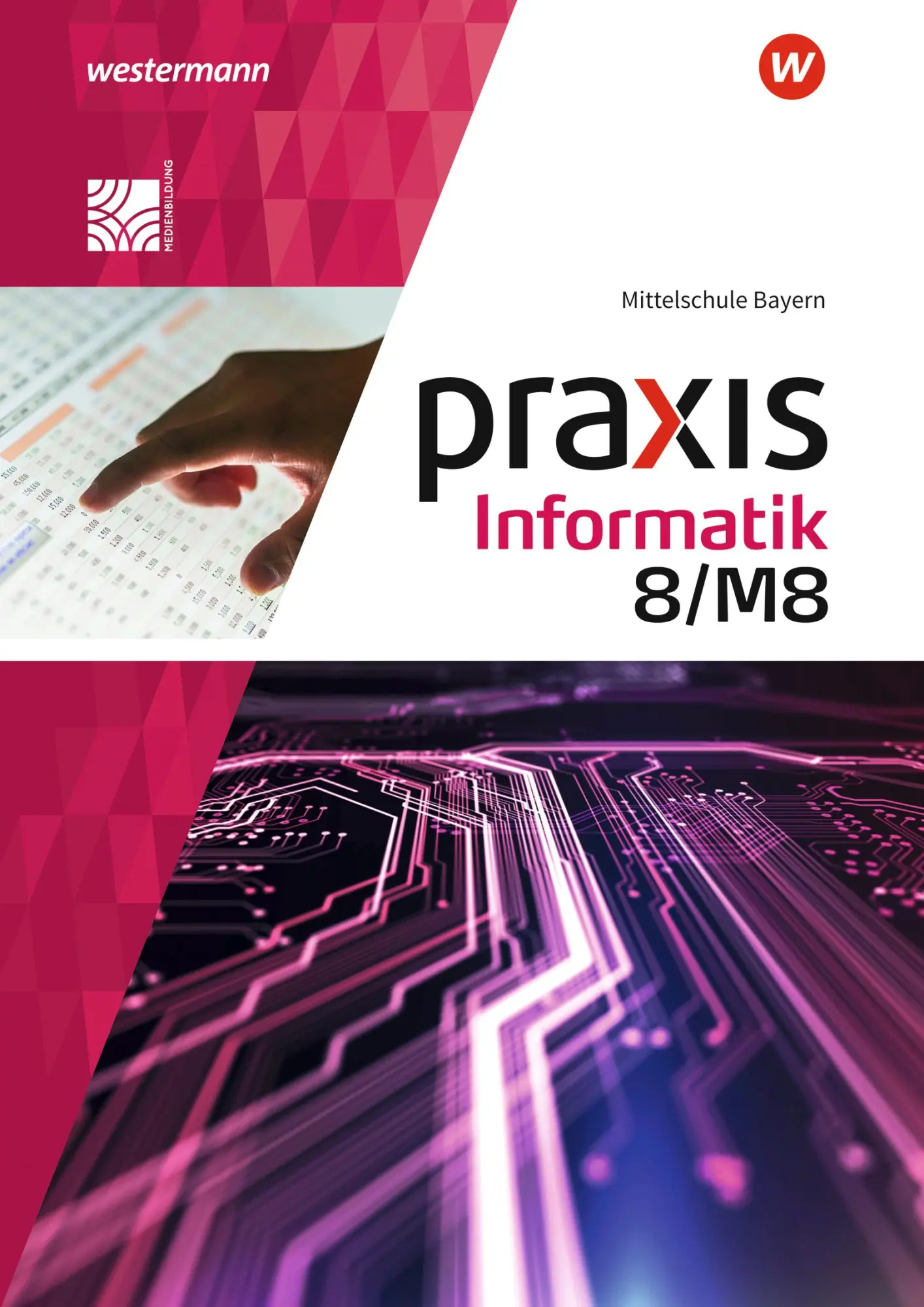 Cover: 9783141168839 | Praxis Informatik 8/M8. Schulbuch. Für Mittelschulen in Bayern | Buch