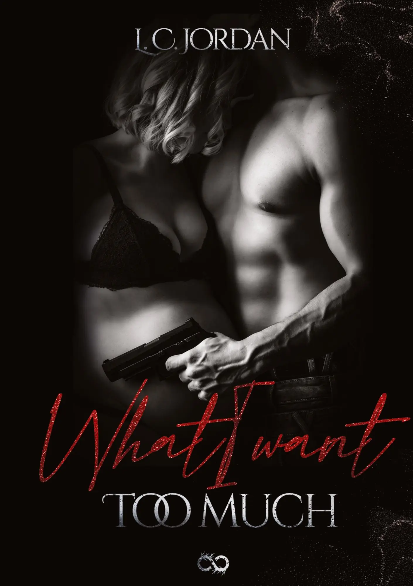 Cover: 9783384338839 | What I want | Too much | L. C. Jordan | Taschenbuch | Paperback | 2024