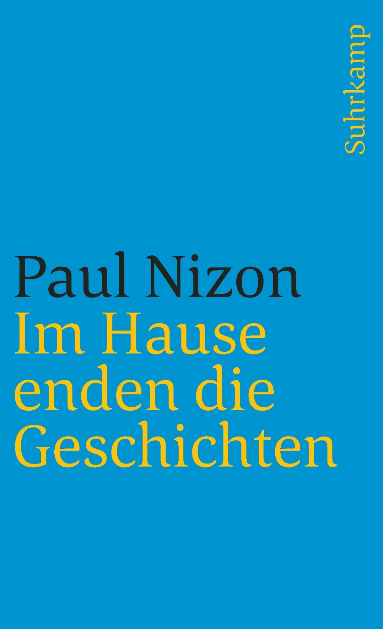 Cover: 9783518388839 | Im Hause enden die Geschichten | Paul Nizon | Taschenbuch | 130 S.