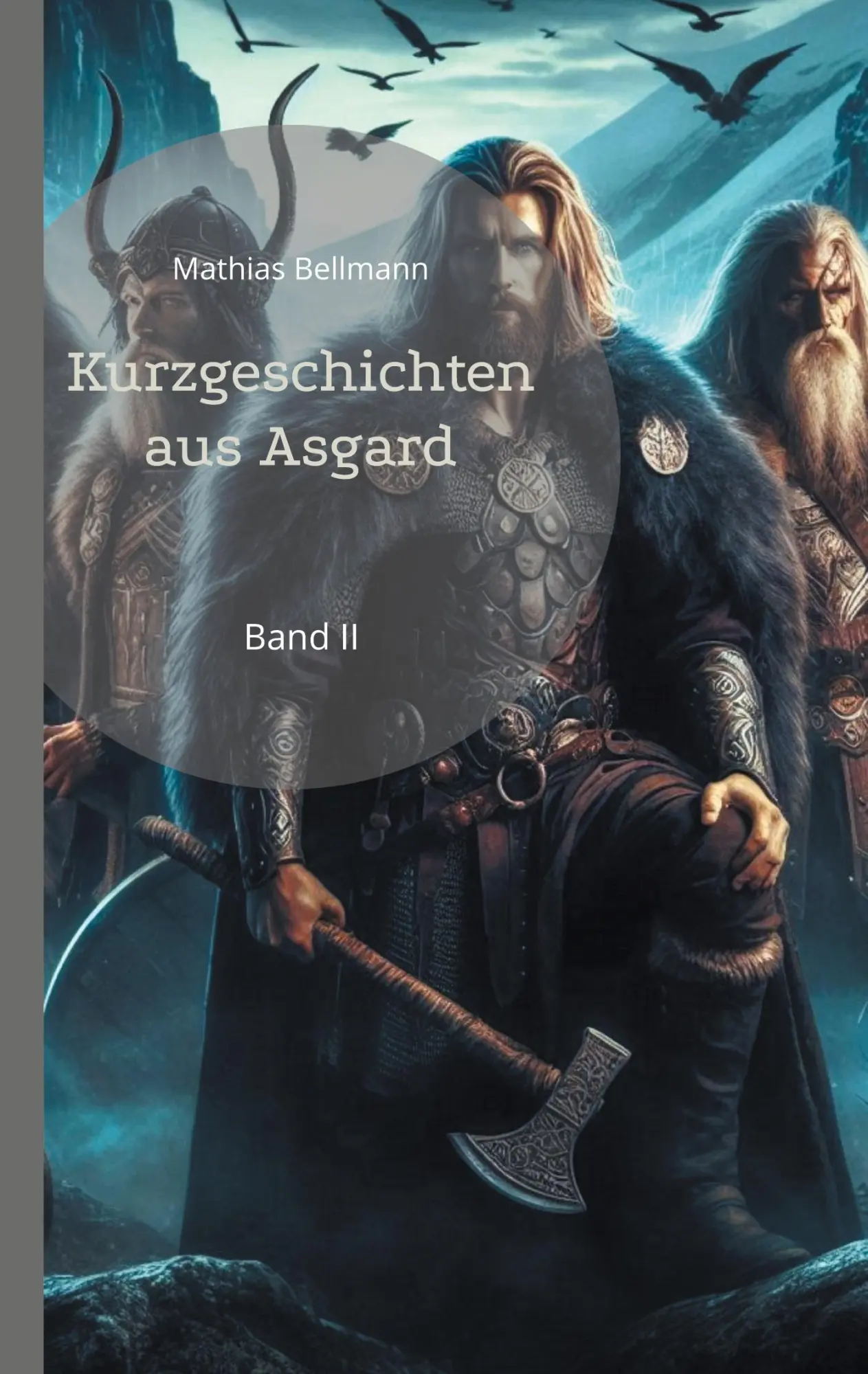 Cover: 9783769308839 | Kurzgeschichten aus Asgard | Band II | Mathias Bellmann | Taschenbuch