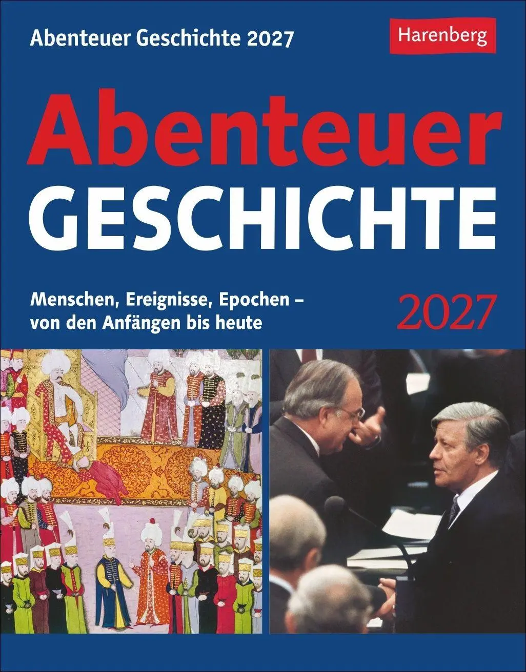 Cover: 9783840038839 | Abenteuer Geschichte Tagesabreißkalender 2027 - Menschen,...
