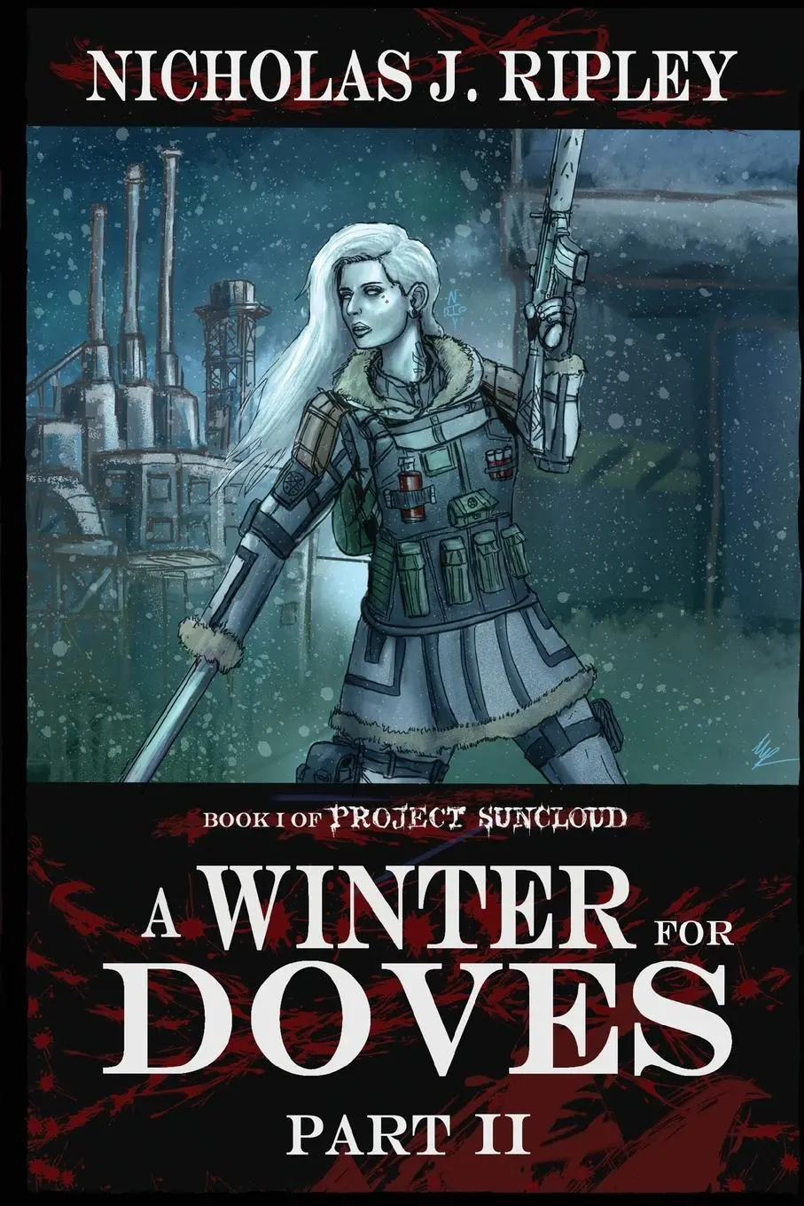 Cover: 9798988758839 | A Winter for Doves Part 2 | Nicholas J Ripley | Taschenbuch | Englisch