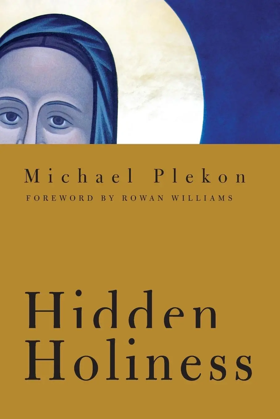 Cover: 9780268038939 | Hidden Holiness | Michael Plekon | Taschenbuch | Englisch | 2009