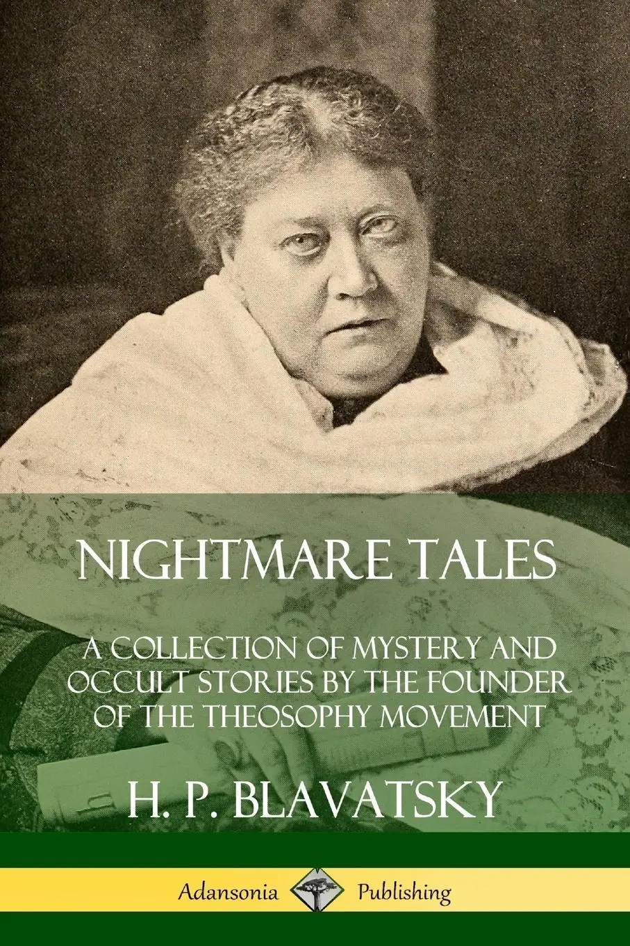 Cover: 9780359738939 | Nightmare Tales | H. P. Blavatsky | Taschenbuch | Englisch | 2019