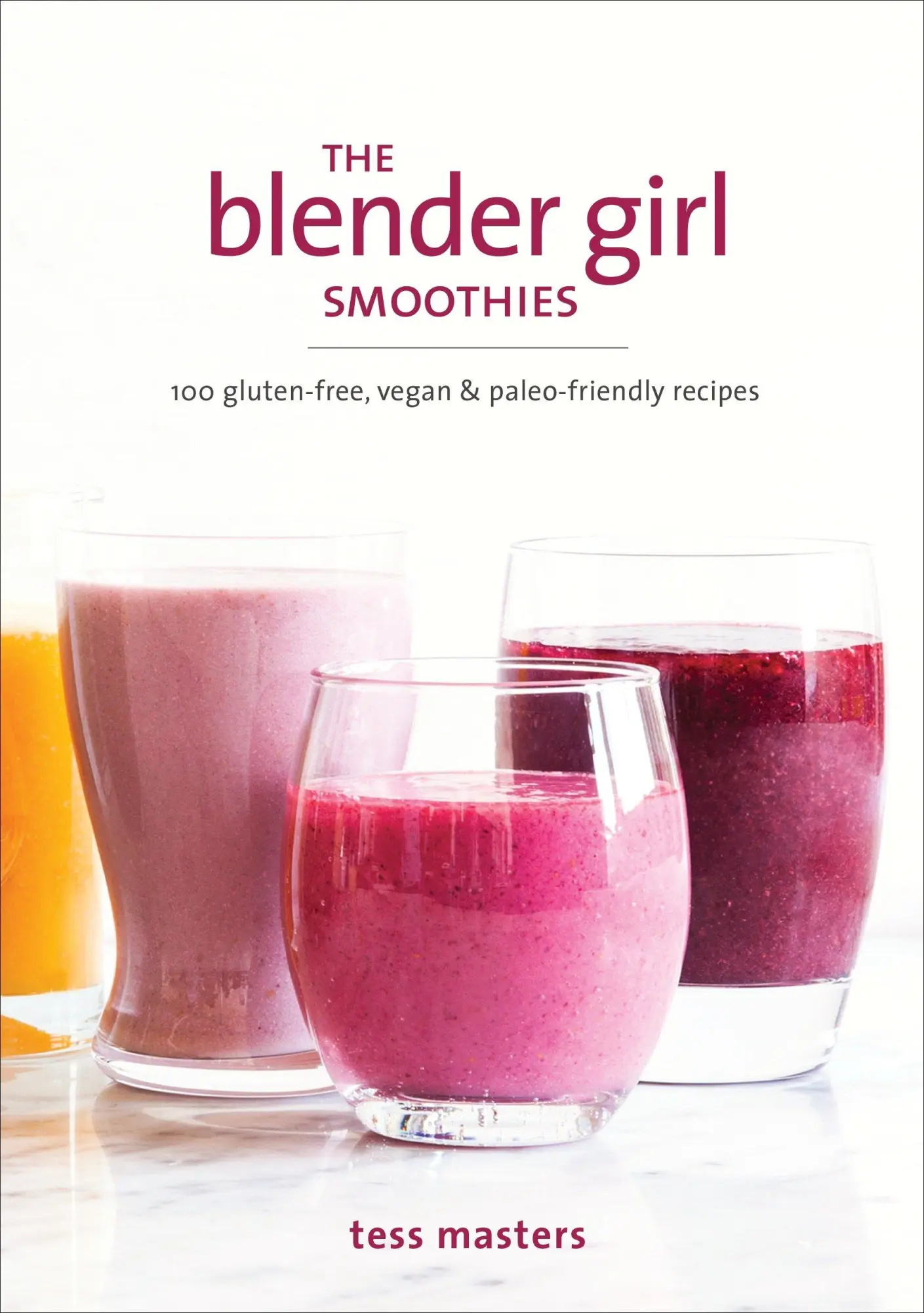 Cover: 9781607748939 | The Blender Girl Smoothies | Tess Masters | Taschenbuch | Englisch