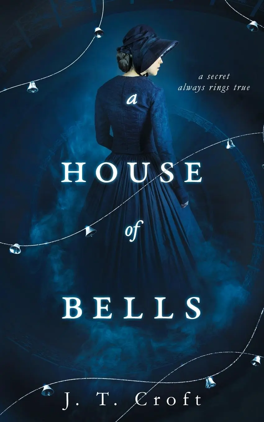 Cover: 9781838108939 | A House of Bells | J. T. Croft | Taschenbuch | Englisch | 2021
