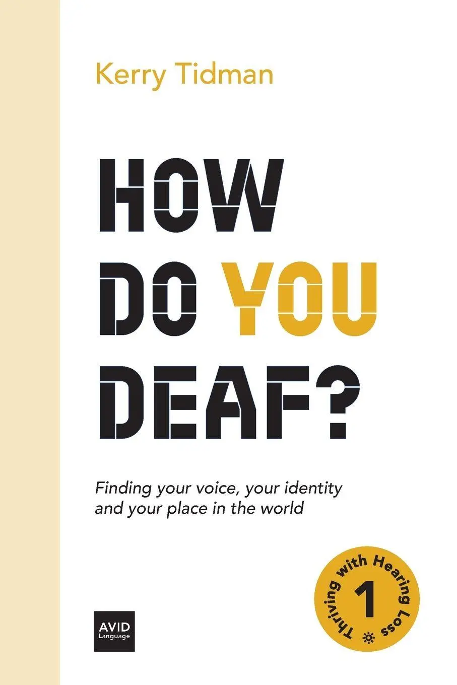 Cover: 9781913968939 | How Do You Deaf? | Kerry Tidman | Taschenbuch | Englisch | 2025