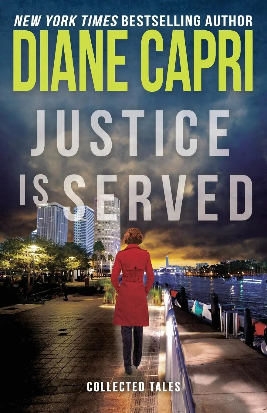 Cover: 9781940768939 | Justice is Served | Diane Capri | Taschenbuch | Englisch | 2017