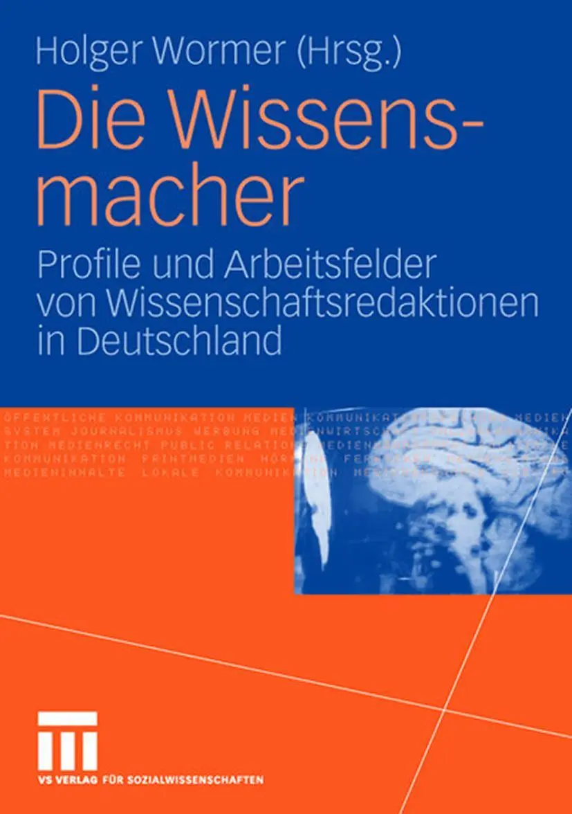 Cover: 9783531148939 | Die Wissensmacher | Holger Wormer | Taschenbuch | vi | Deutsch | 2006