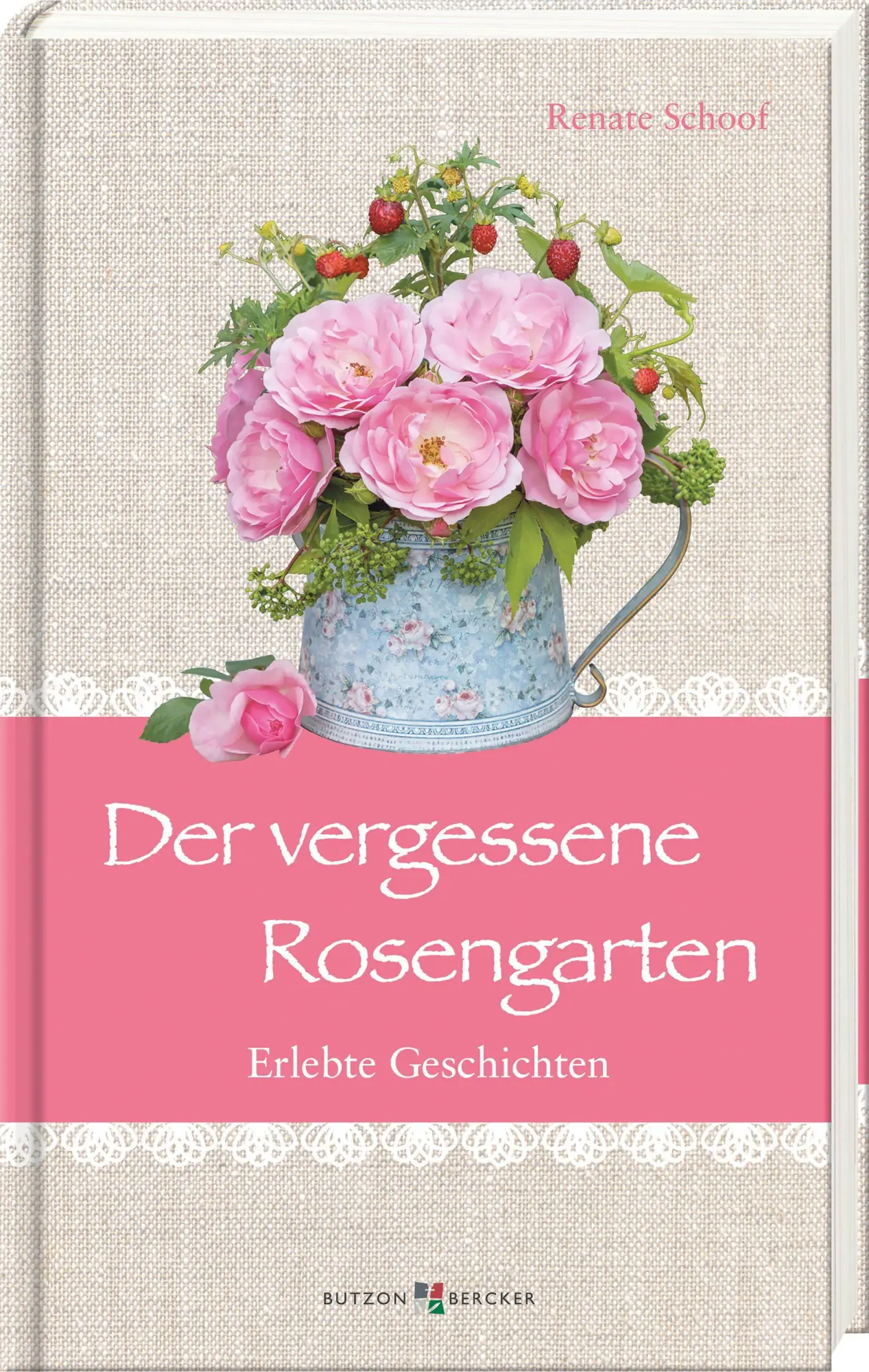 Cover: 9783766638939 | Der vergessene Rosengarten | Erlebte Geschichten | Renate Schoof