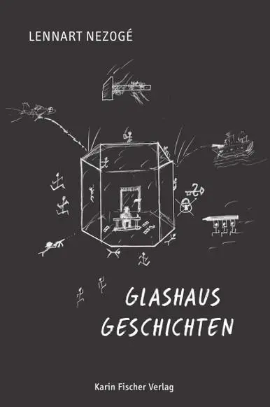 Cover: 9783842248939 | Glashausgeschichten | Kurzgeschichten und Gedichte | Lennart Nezogé