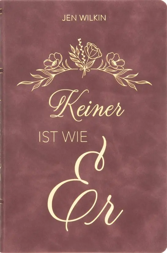 Cover: 9783947978939 | Keiner ist wie Er | 10 Gründe, warum Gott über allem steht | Wilkin