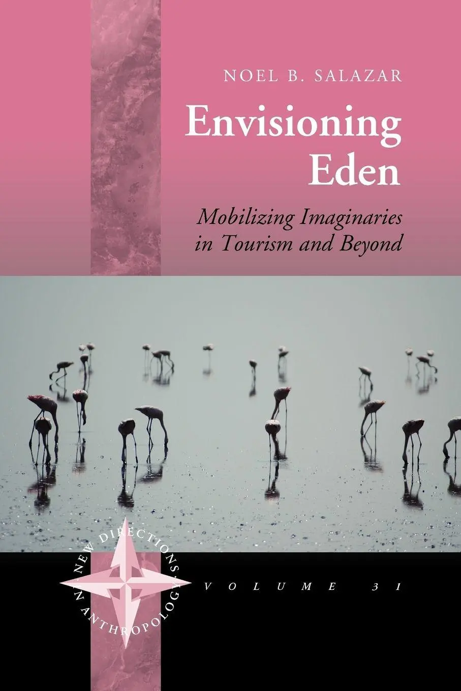 Cover: 9780857459039 | Envisioning Eden | Mobilizing Imaginaries in Tourism and Beyond | Buch