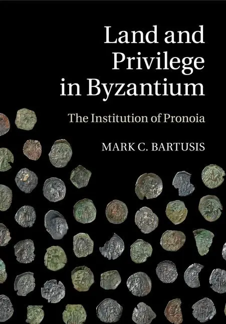 Cover: 9781108439039 | Land and Privilege in Byzantium | Mark C. Bartusis | Taschenbuch