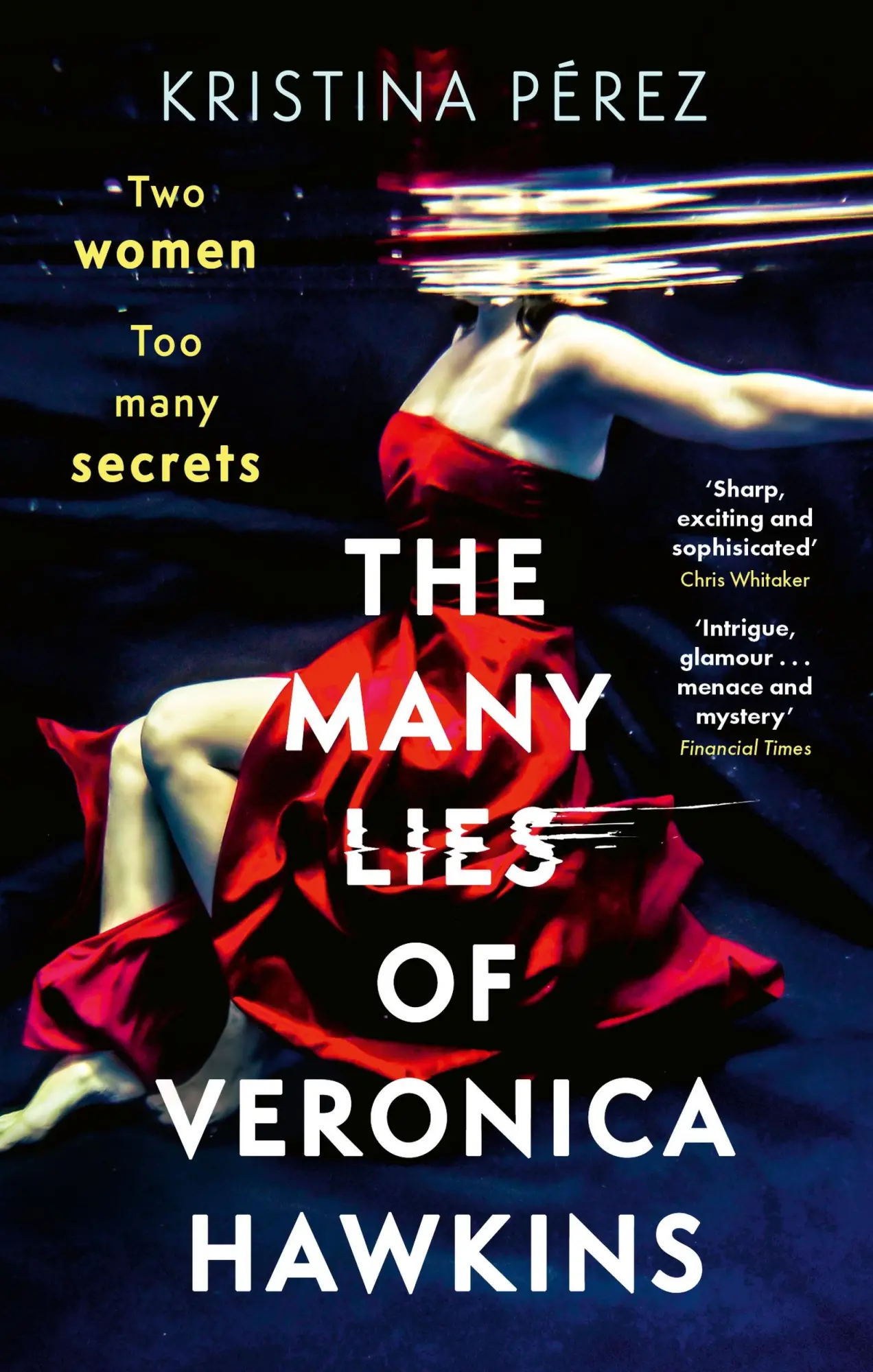 Cover: 9781408719039 | The Many Lies of Veronica Hawkins | Kristina Pérez | Taschenbuch