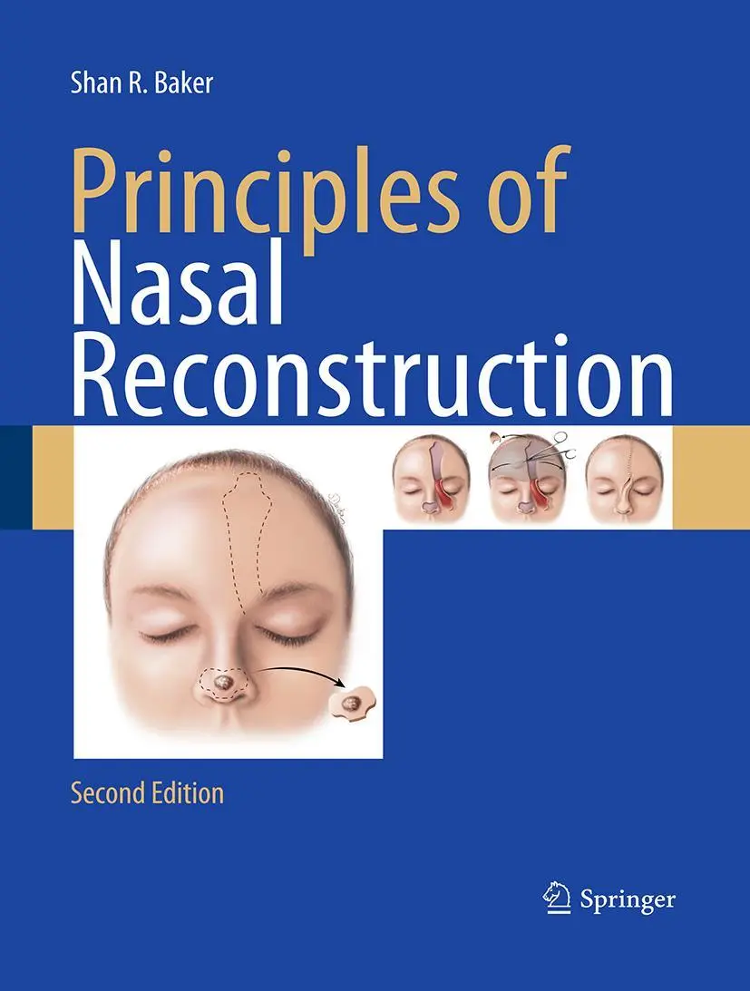 Cover: 9781493939039 | Principles of Nasal Reconstruction | Shan R. Baker | Taschenbuch | xv