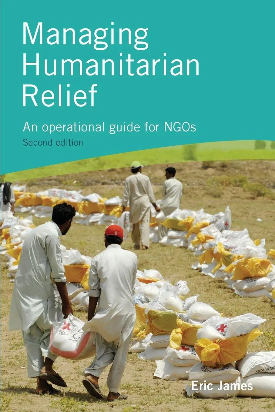 Cover: 9781853399039 | Managing Humanitarian Relief 2nd Edition | Eric James | Taschenbuch
