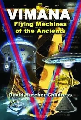 Cover: 9781939149039 | Vimana | Flying Machines of the Ancients | David Hatcher Childress